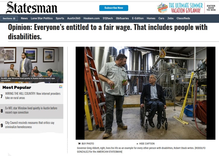 Governor Greg Abbott, right, lives his life as an example for every other person with disabilities, Robert Stack writes. [RODOLFO GONZALEZ/for the AMERICAN-STATESMAN]