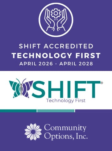 SHIFT accredited Technology First April 2026 - April 2028 SHIFT Technology First Community Options, Inc.